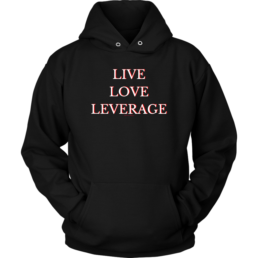 Live Love Leverage Unisex Hoodie