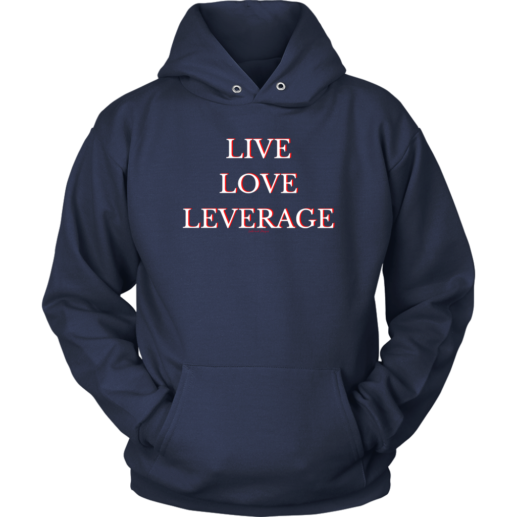 Live Love Leverage Unisex Hoodie