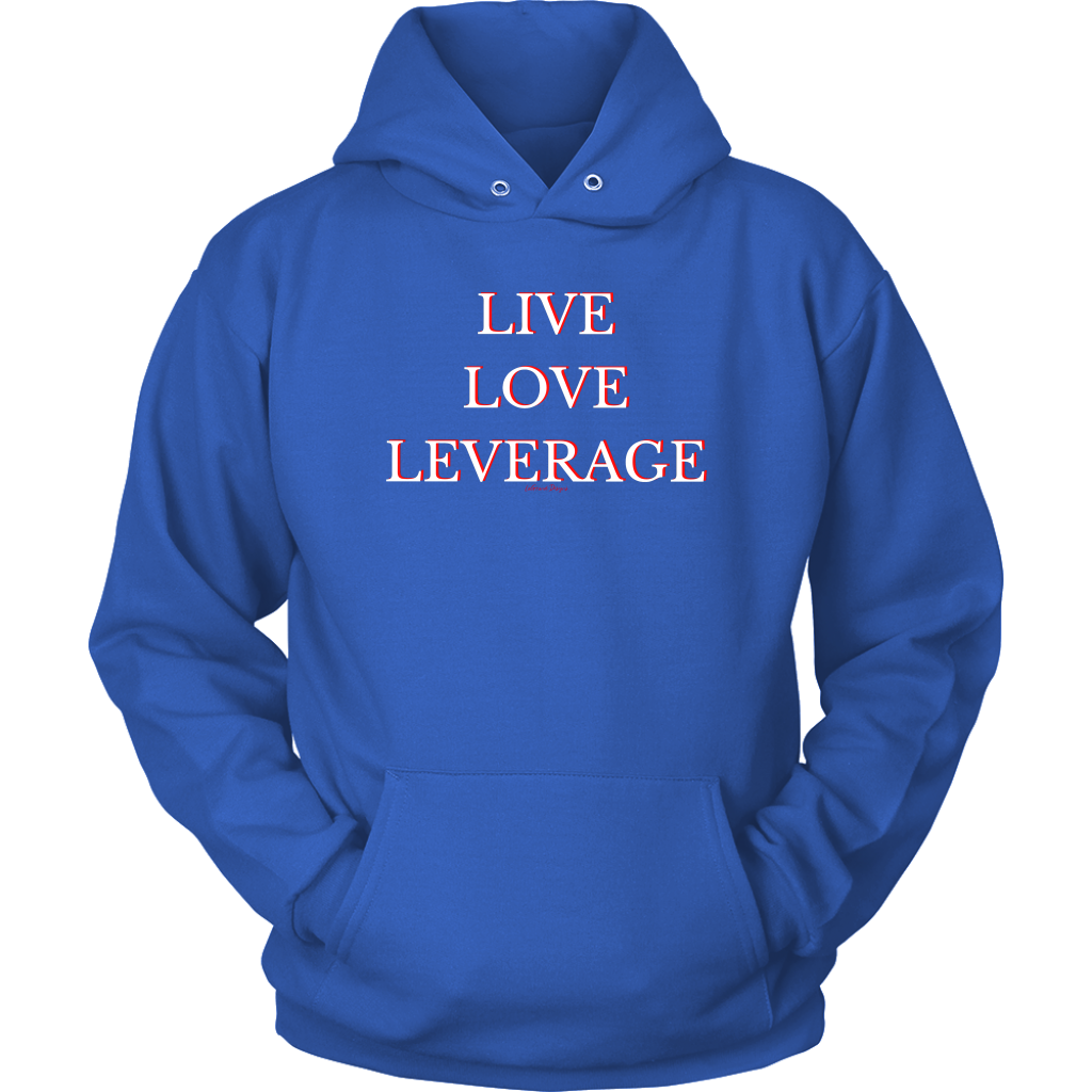 Live Love Leverage Unisex Hoodie