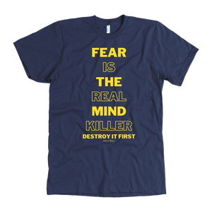 Fear Is The Real Mind Killer