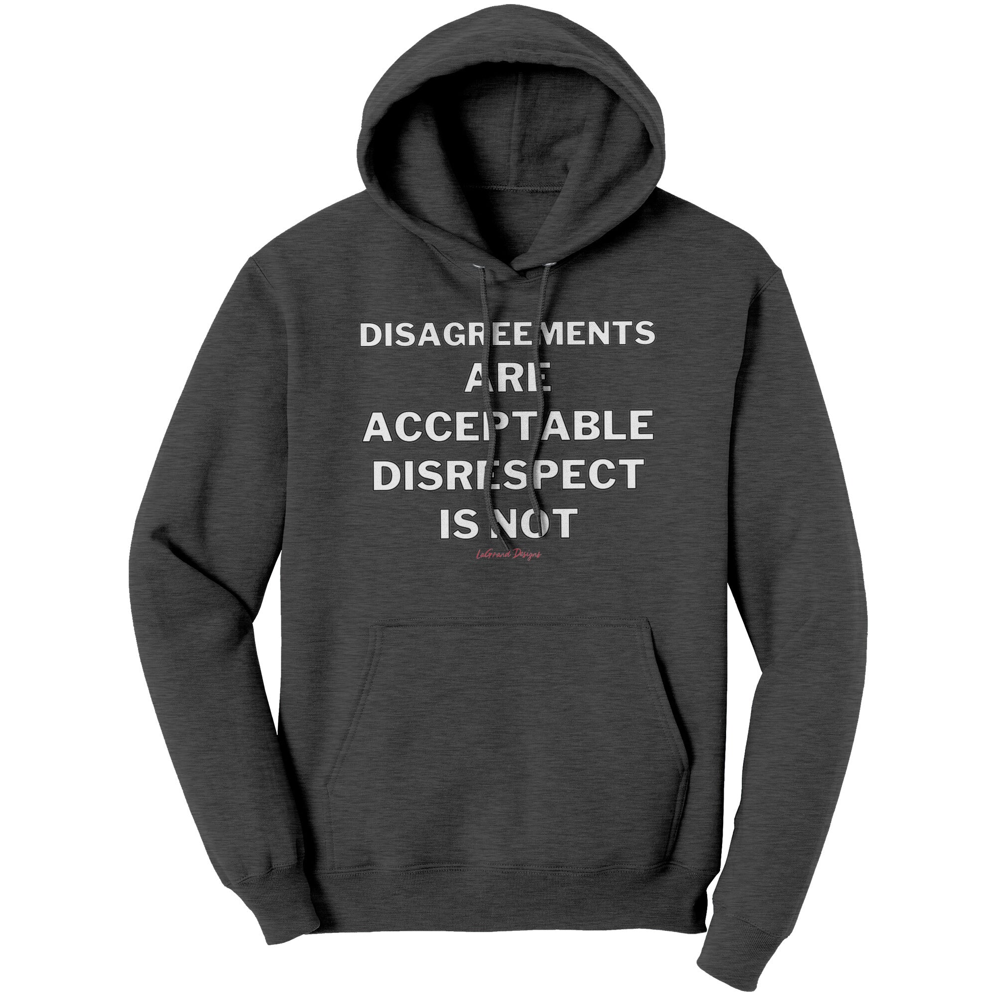 Disagreements Disrespect V1 Hoodie