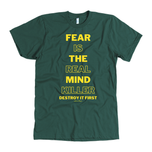 Fear Is The Real Mind Killer