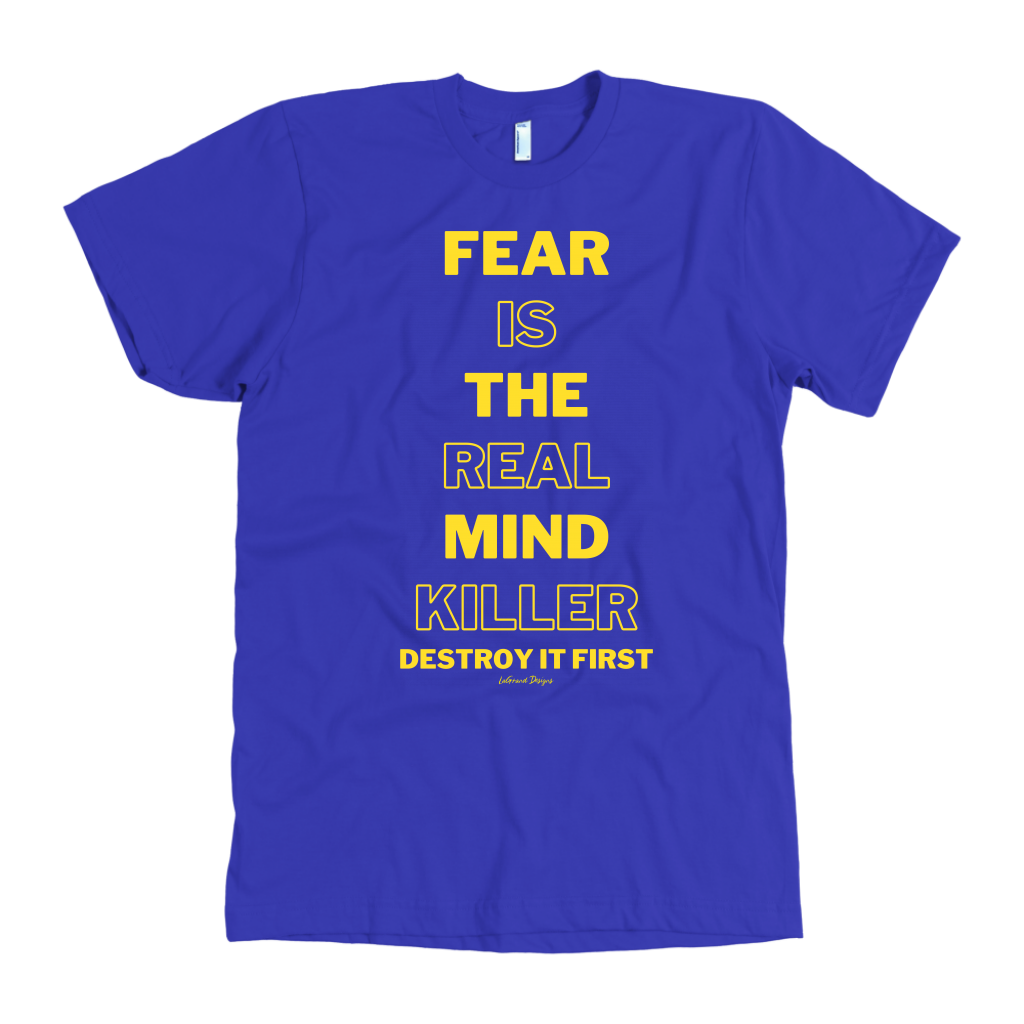 Fear Is The Real Mind Killer