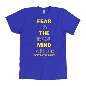 Fear Is The Real Mind Killer