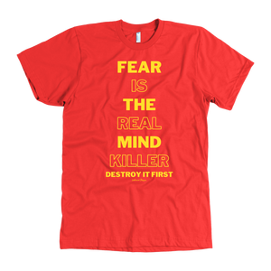 Fear Is The Real Mind Killer